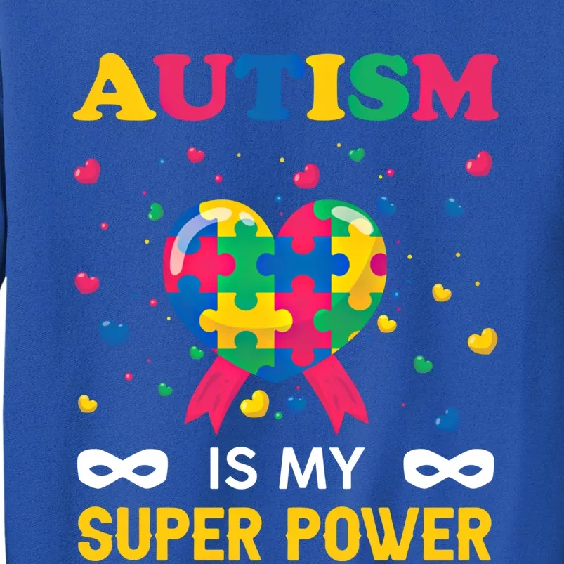 Autism Is My Super Power Autism Day Love Puzzle Support Gift Tall Sweatshirt