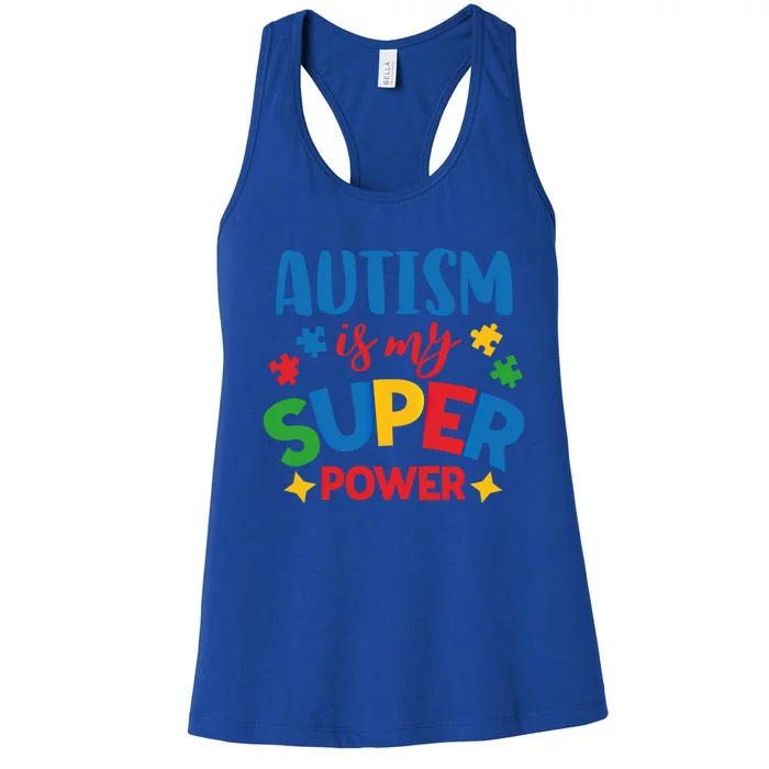 Autism Is My Super Power Autistic Gift Women's Racerback Tank