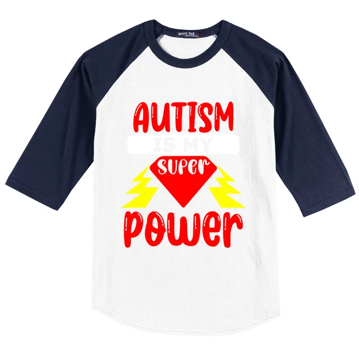 Autism Is My Super Power Gift Baseball Sleeve Shirt