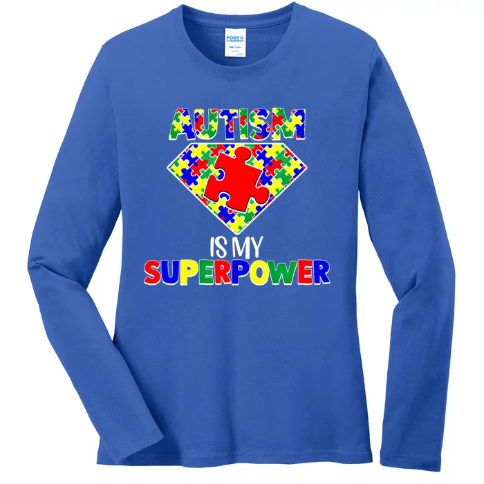 Autism Is My Superpower Autist Asd Disorder Autism Meaningful Gift Ladies Long Sleeve Shirt