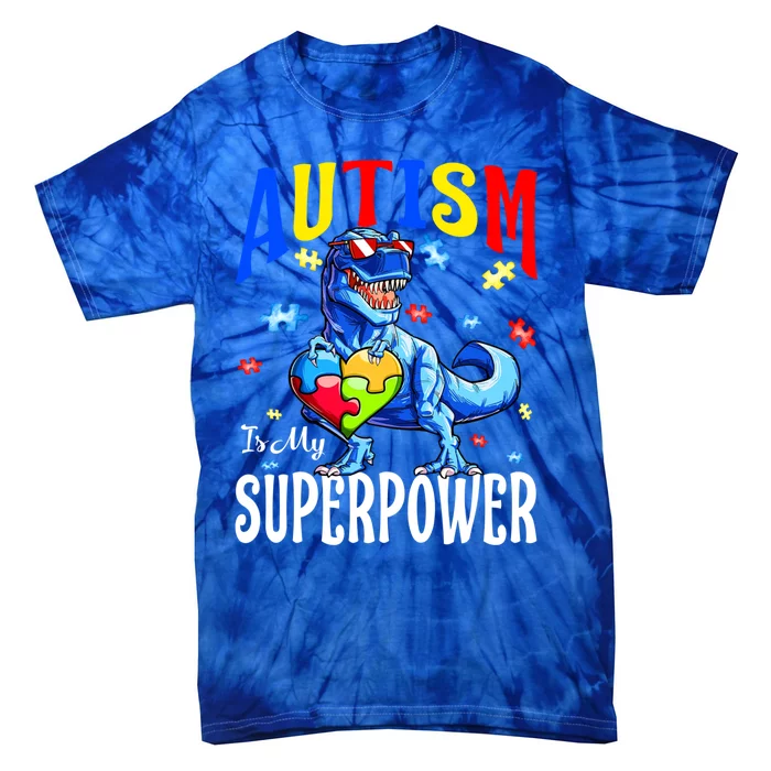 Autism Is My Super Power Autism Awareness Dinosaur Gift Tie-Dye T-Shirt