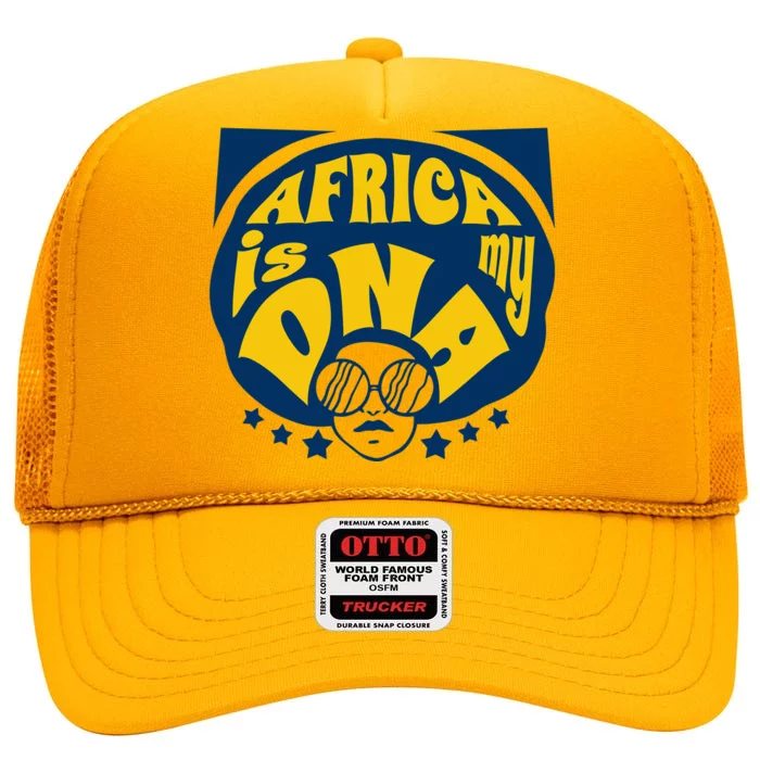 Africa Is My DNA Black History Month High Crown Mesh Trucker Hat