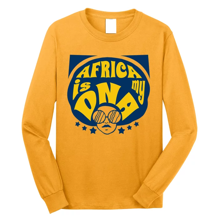 Africa Is My DNA Black History Month Long Sleeve Shirt