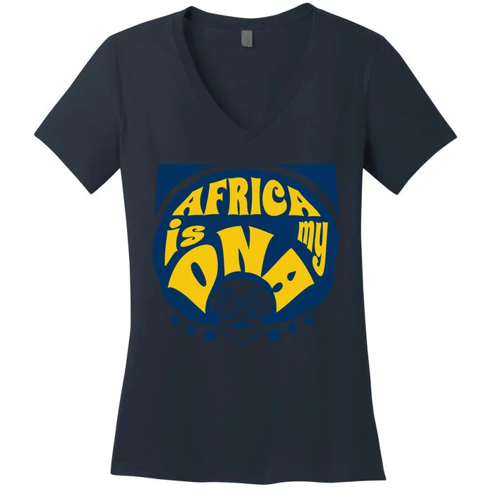 Africa Is My DNA Black History Month Women's V-Neck T-Shirt