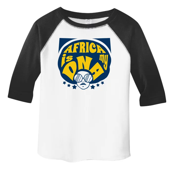 Africa Is My DNA Black History Month Toddler Fine Jersey T-Shirt