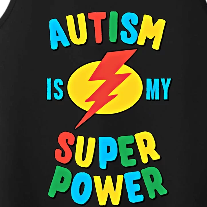 Autism Is My Superpower Gift Performance Tank