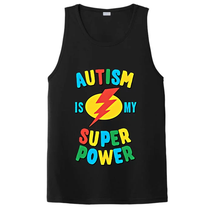 Autism Is My Superpower Gift Performance Tank