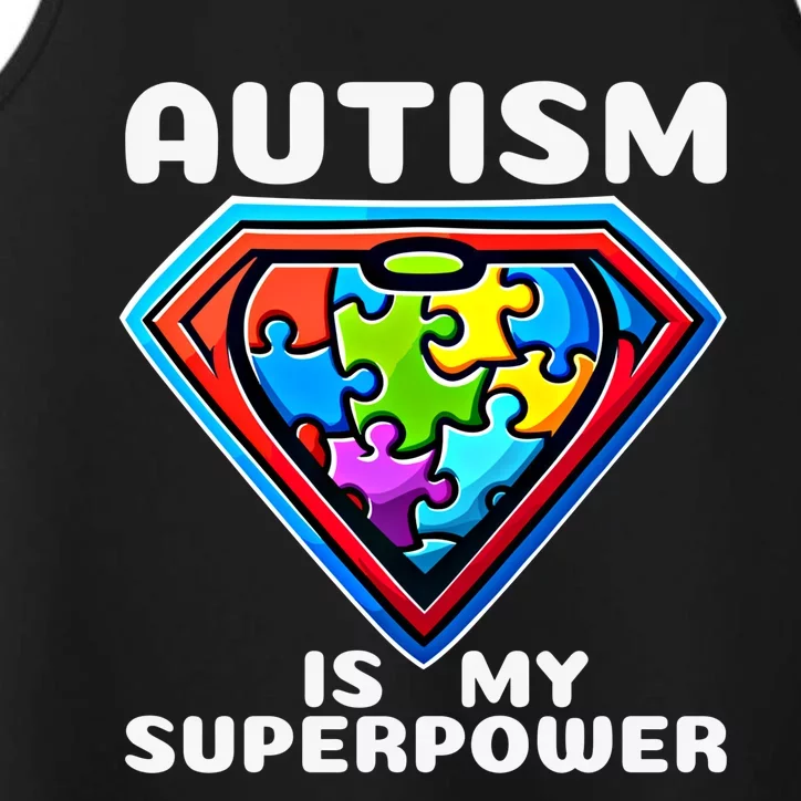 Autism Is My Superpower Superhero Cute Gift Performance Tank