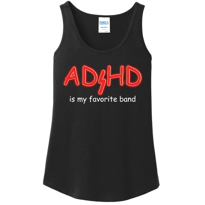 Adhd Is My Favorite Band Ladies Essential Tank