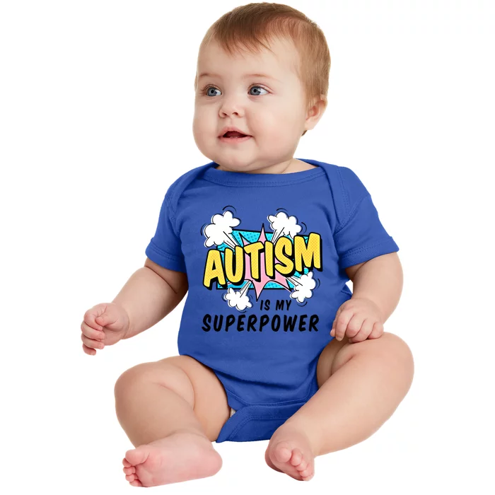 Autism Is My Superpower / Raise Awareness Autistic Support Great Gift Baby Bodysuit