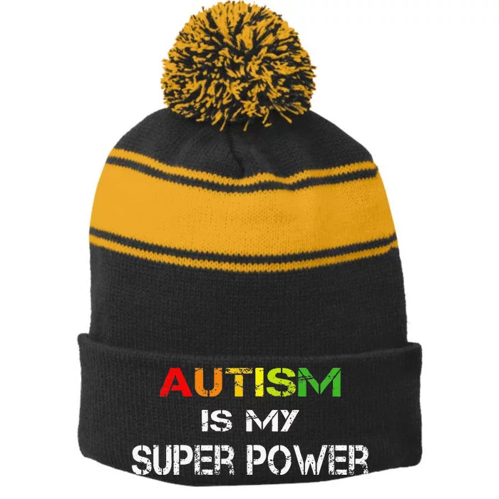 Autism Is My Super Power, Autism Awareness Gift For Stripe Pom Pom Beanie