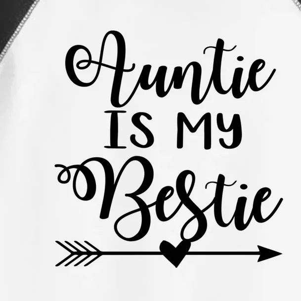 Auntie Is My Bestie Gift Toddler Fine Jersey T-Shirt