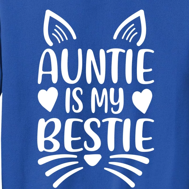 Auntie Is My Bestie My Favorite Aunt Gift Sweatshirt