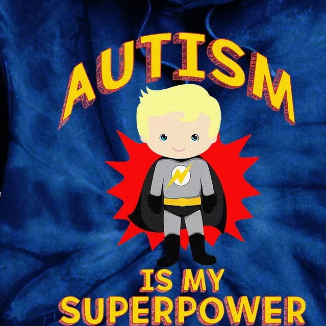 AUTISM IS MY SUPERPOWER Superhero Blond Hair Walk Meme Tie Dye Hoodie