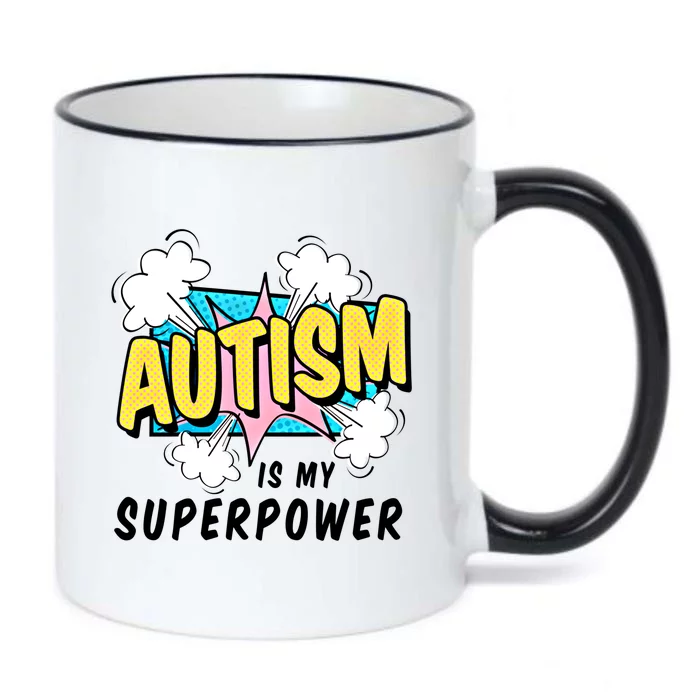 Autism Is My Superpower / Raise Awareness Autistic Support Great Gift Black Color Changing Mug