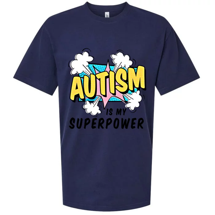 Autism Is My Superpower / Raise Awareness Autistic Support Great Gift Sueded Cloud Jersey T-Shirt