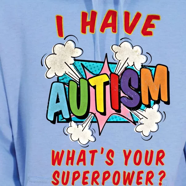 Autism Is My Superpower WhatS Your Superpower Gift Unisex Surf Hoodie