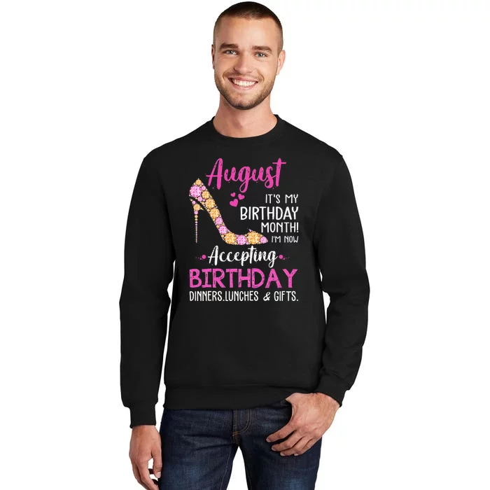 August It's my Birthday Month Mom Wife Gifts Sweatshirt