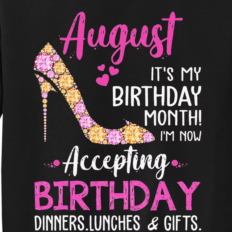 August It's my Birthday Month Mom Wife Gifts Sweatshirt