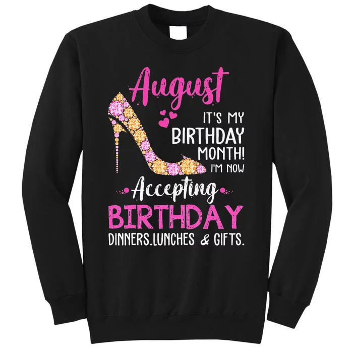 August It's my Birthday Month Mom Wife Gifts Sweatshirt