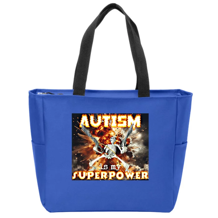 Autism Is My Supper Power Hard Skeleton Meme Oddly Specific Gift Zip Tote Bag