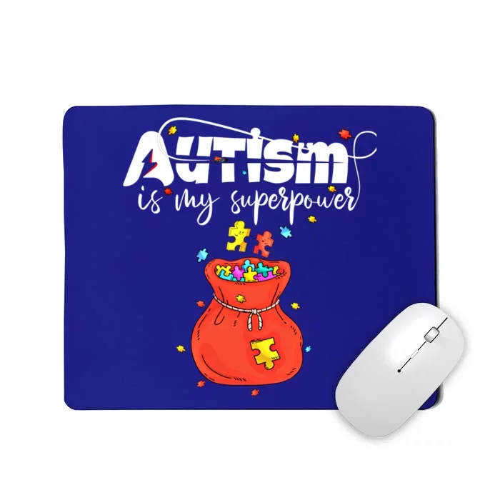 Autism Is My Superpower Superhero Great Gift Autism Awareness Gift Mousepad