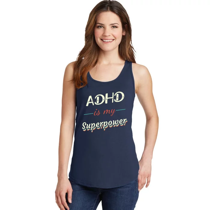 Adhd Is My Superpower Ladies Essential Tank