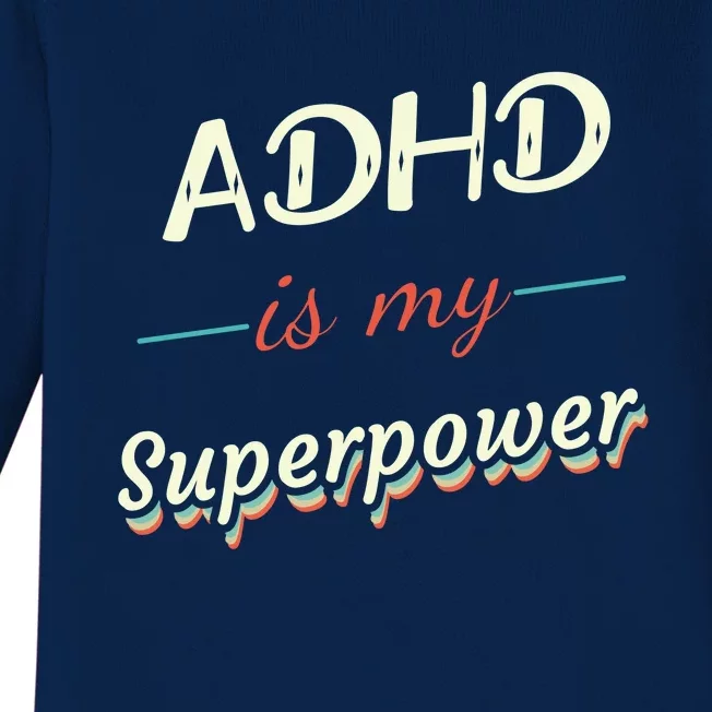 Adhd Is My Superpower Baby Long Sleeve Bodysuit