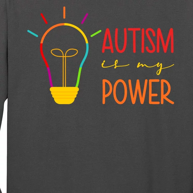 Autism Is My Power Autism Awareness Tall Long Sleeve T-Shirt