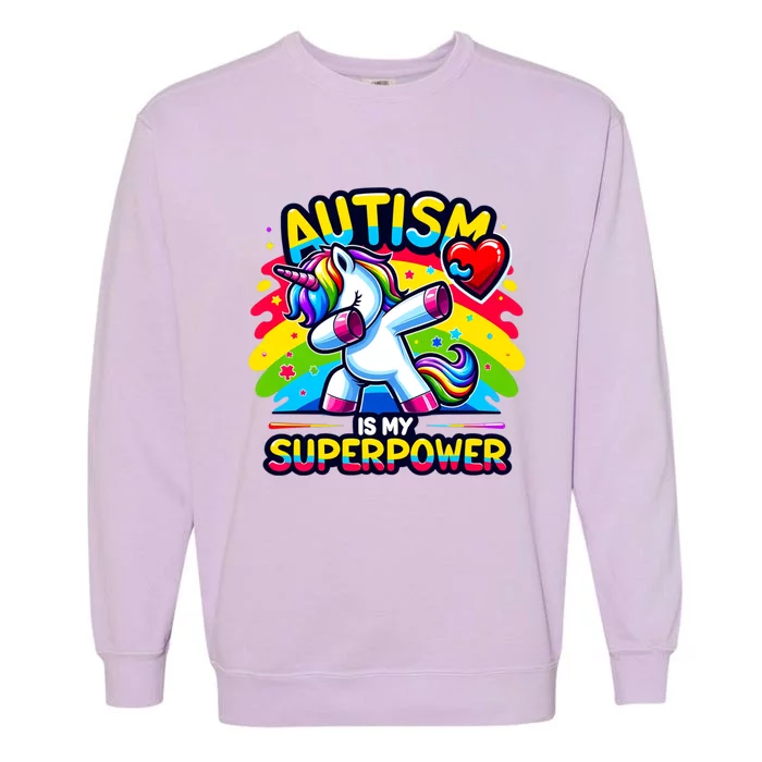 Autism Is My Superpower Dabbing Unicorn Autism Awareness Gift Garment-Dyed Sweatshirt