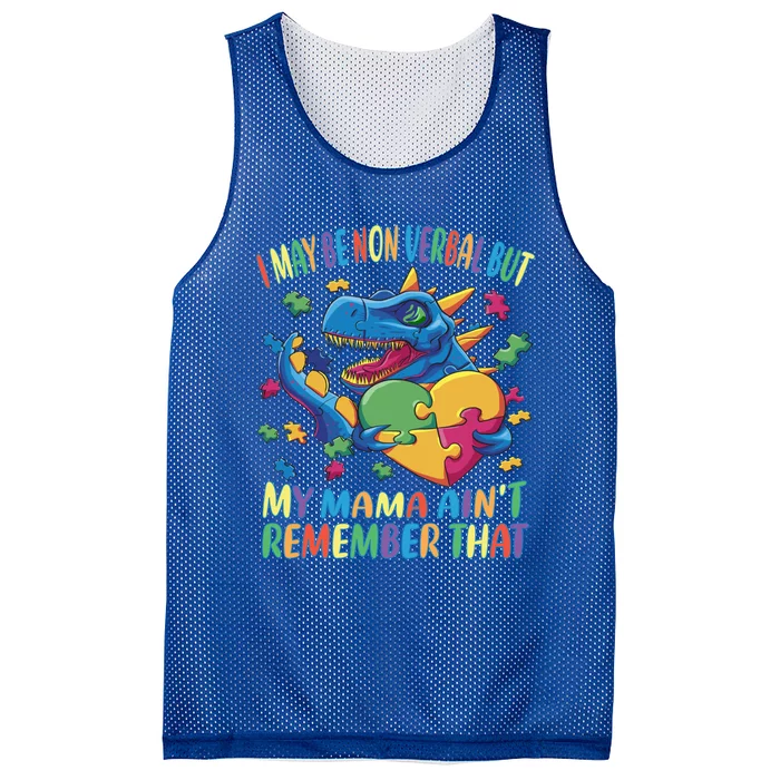 Autism I May Be Non Verbal But My Mama AinT Remember That Gift Mesh Reversible Basketball Jersey Tank