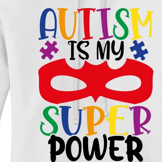 Autism Is My Superpower Women's Pullover Hoodie