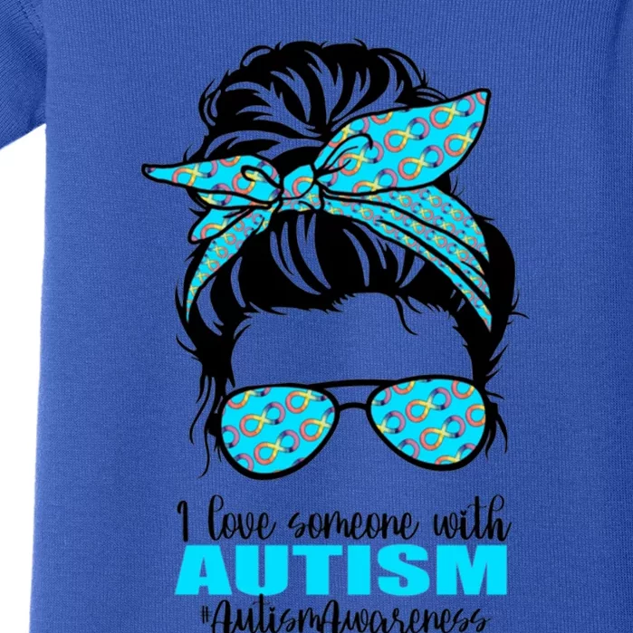 Autism Infinity Messy Bun I Love Someone With Autism Gift Baby Bodysuit