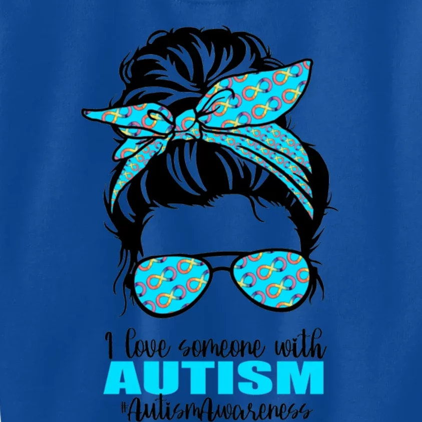 Autism Infinity Messy Bun I Love Someone With Autism Gift Kids Sweatshirt