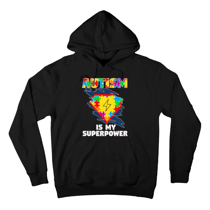 Autism Is My Super Power Superhero Gift Autism Awareness Funny Gift Hoodie