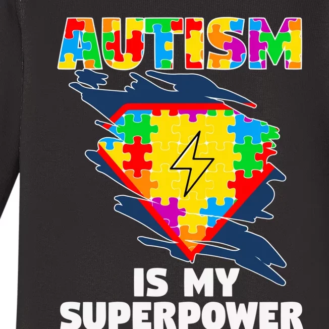 Autism Is My Super Power Superhero Gift Autism Awareness Funny Gift Baby Long Sleeve Bodysuit