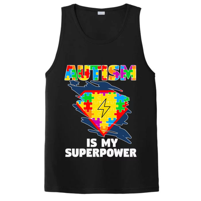 Autism Is My Super Power Superhero Gift Autism Awareness Funny Gift Performance Tank