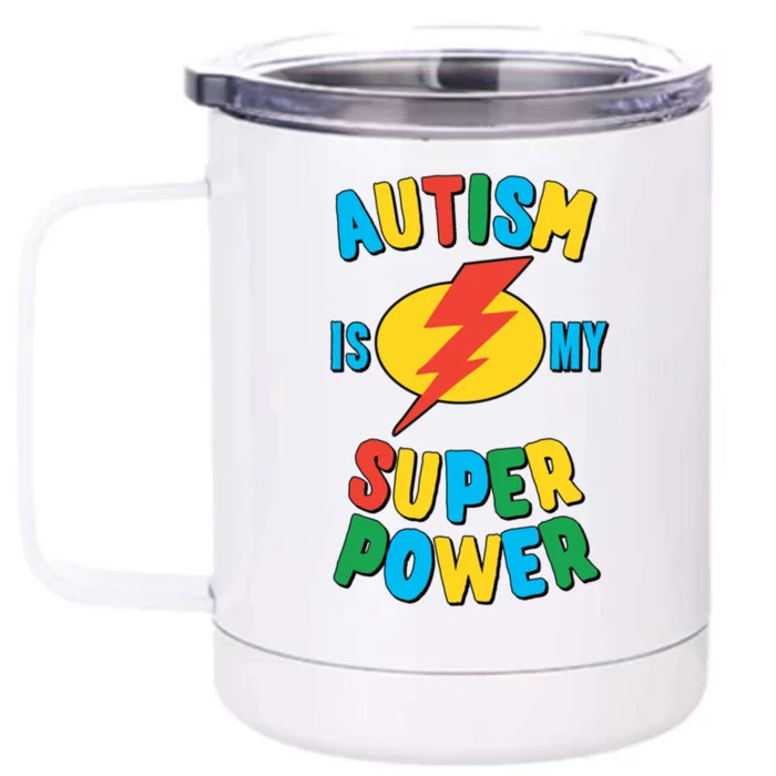 Autism Is My Superpower Gift Front & Back 12oz Stainless Steel Tumbler Cup