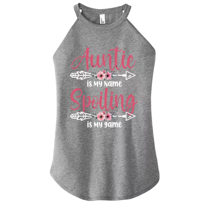 Auntie Is My Name Spoiling Is My Game Happy MotherS Day Gift Women’s Perfect Tri Rocker Tank