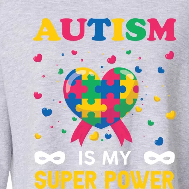 Autism Is My Super Power Autism Day Love Puzzle Support Cute Gift Cropped Pullover Crew