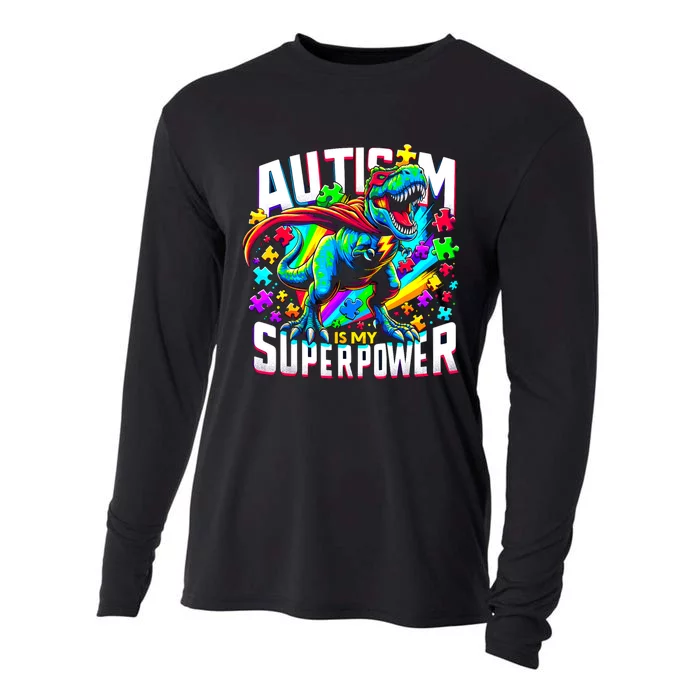 Autism Is My Superpower Autism Awareness Trex Cooling Performance Long Sleeve Crew