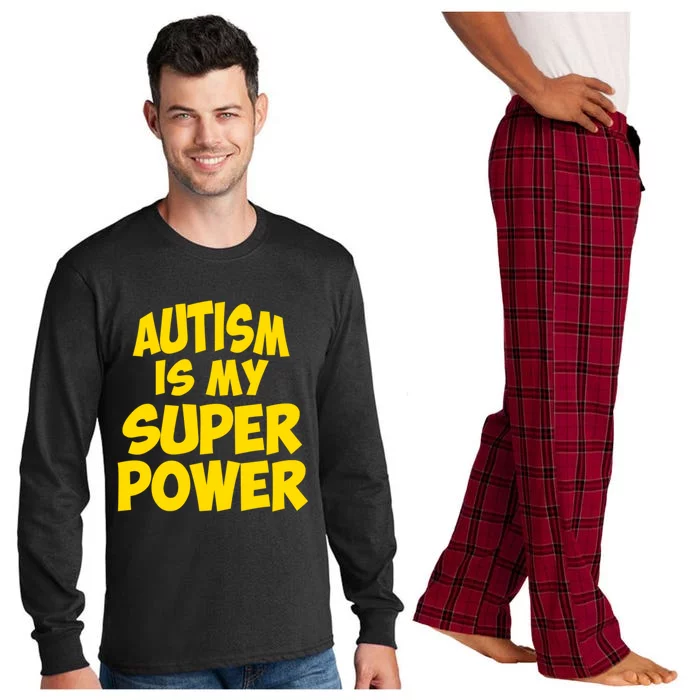 Autism Is My Super Power AspergerS Awareness Humor Gift Long Sleeve Pajama Set