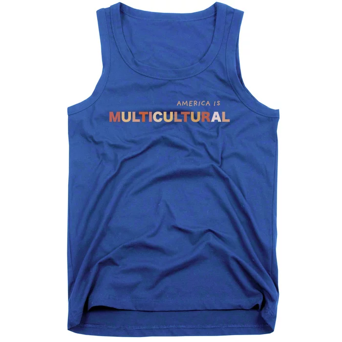 America Is Multicultural Positive Message Cool Gift Usa Gift Tank Top