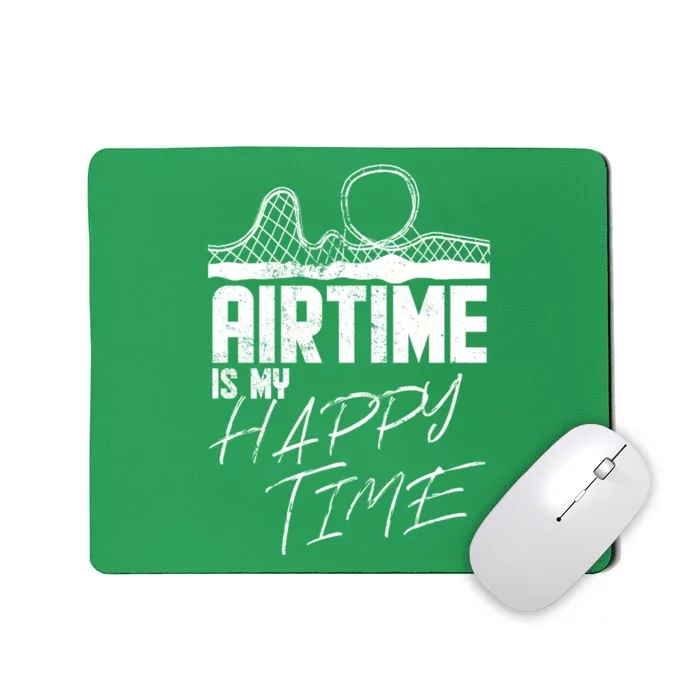 Airtime Is My Happy Time I Funny Rollercoaster Enthusiast Design Mousepad