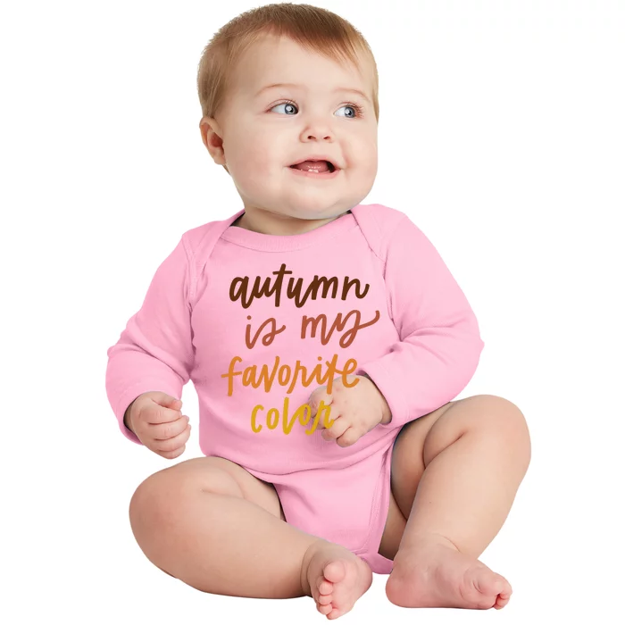 Autumn Is My Favorite Color Baby Long Sleeve Bodysuit