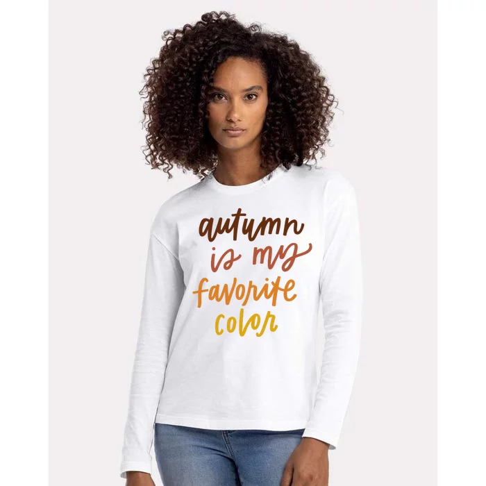 Autumn Is My Favorite Color Womens Cotton Relaxed Long Sleeve T-Shirt