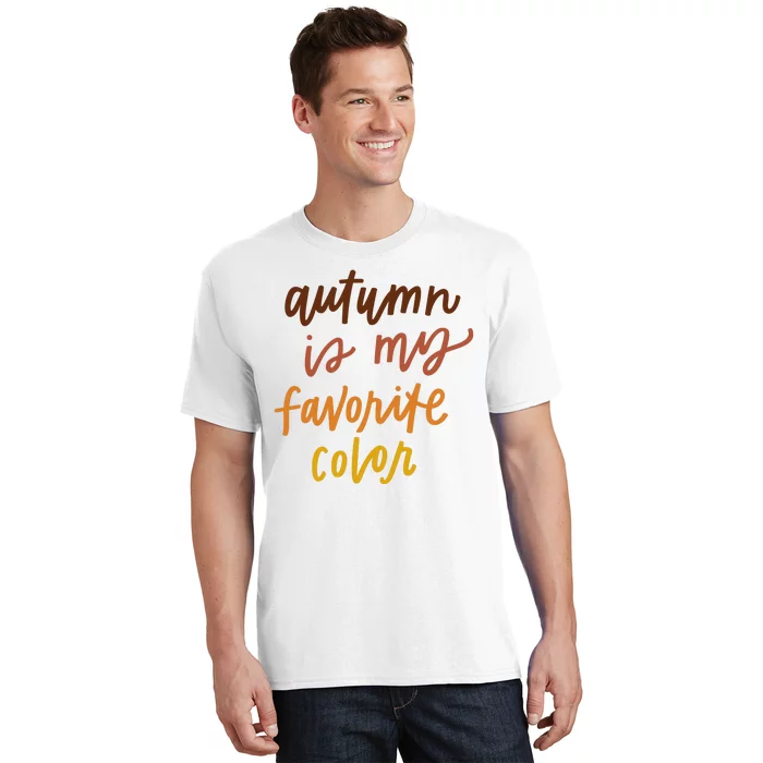 Autumn Is My Favorite Color T-Shirt