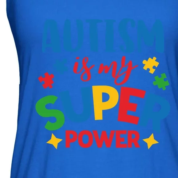 Autism Is My Super Power Autistic Gift Ladies Essential Flowy Tank