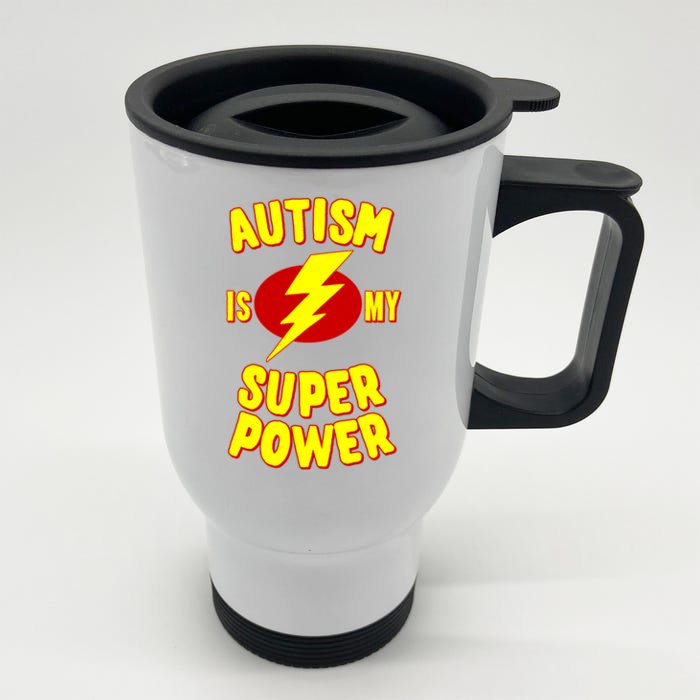 Autism Is My Super Power Gift Front & Back Stainless Steel Travel Mug