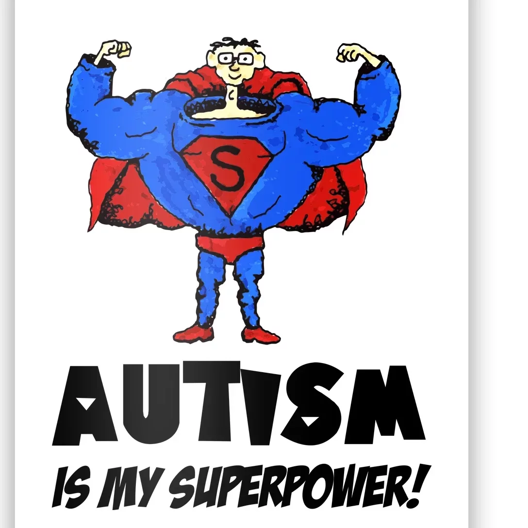 Autism Is My Super Power Hero Poster